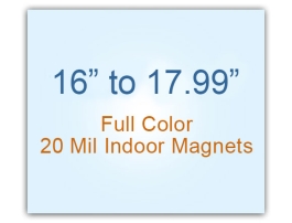 16.01 to 18 Square Inches Indoor Magnets - 20 Mil