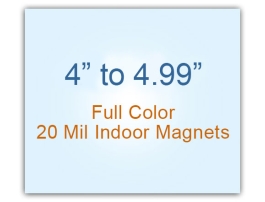 4.01 to 5 Square Inches Indoor Magnets - 20 Mil