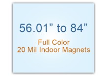 56.01 to 84 Square Inches Indoor Magnets - 20 Mil