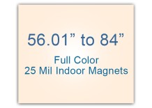56.01 to 84 Square Inches Indoor Magnets - 25 Mil