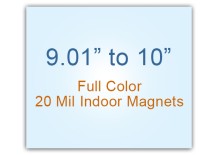 9.01 to 10 Square Inches Indoor Magnets - 20 Mil