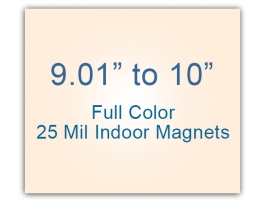 9.01 to 10 Square Inches Indoor Magnets - 25 Mil