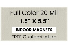 Magnet - 1.5x5.5 Square Corners - 20 mil